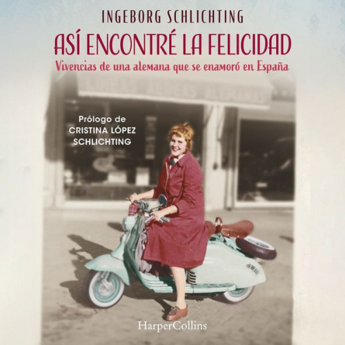 Ingeborg Schlichting - Así encontré la felicidad