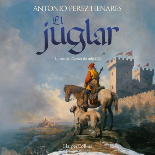 Antonio Pérez Henares - El juglar