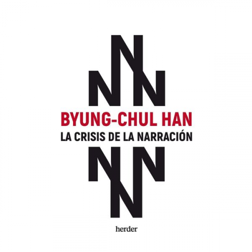 Byung-Chul Han - La crisis de la narración