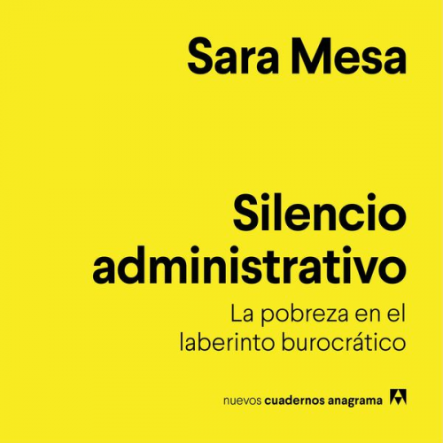 Sara Mesa - Silencio administrativo