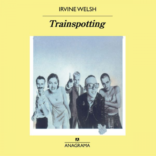 Irvine Welsh - Trainspotting