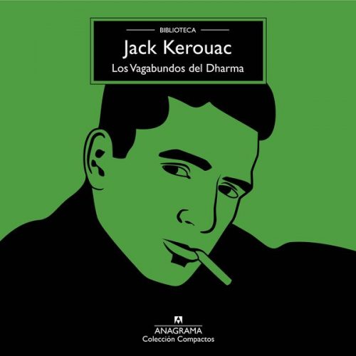 Jack Kerouac - Los Vagabundos del Dharma