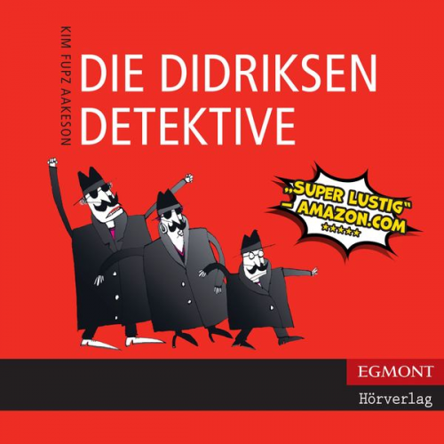Kim Fupz Aakeson - Die Didriksen-Detektive (ungekürzt)