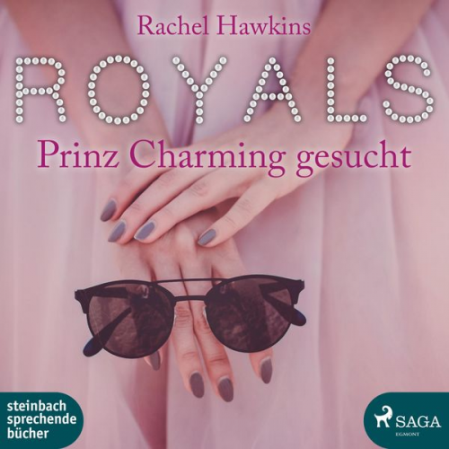 Rachel Hawkins - Royals - Prinz Charming gesucht (Ungekürzt)