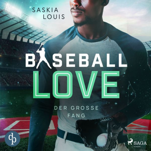 Saskia Louis - Der große Fang - Baseball Love 5 (Ungekürzt)