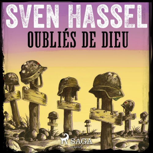 Sven Hassel - Oubliés de Dieu