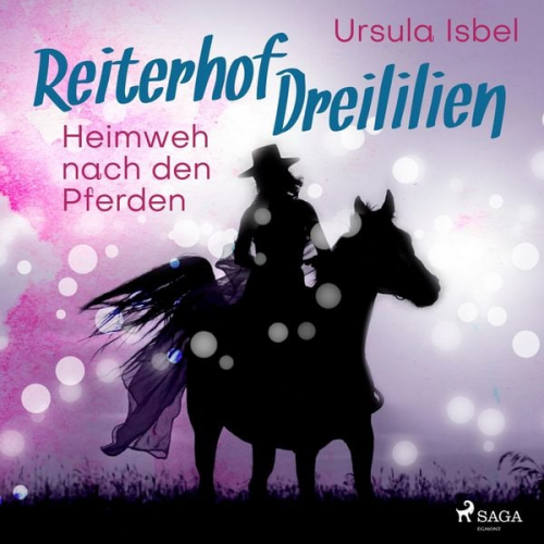 Ursula Isbel - Heimweh nach den Pferden - Reiterhof Dreililien 7 (Ungekürzt)