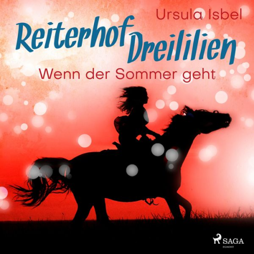 Ursula Isbel - Wenn der Sommer geht - Reiterhof Dreililien 8 (Ungekürzt)