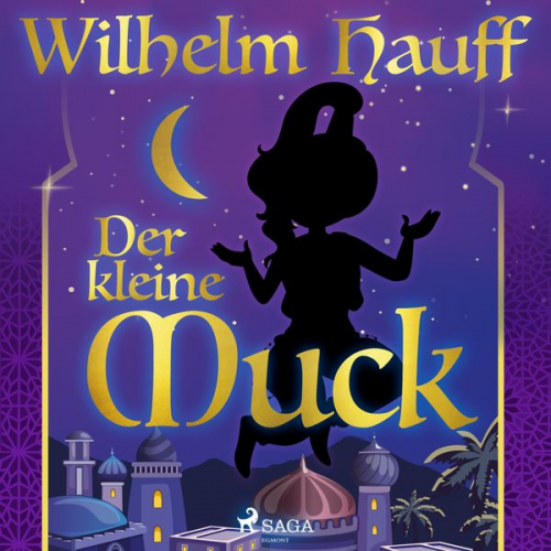 Wilhelm Hauff - Der kleine Muck