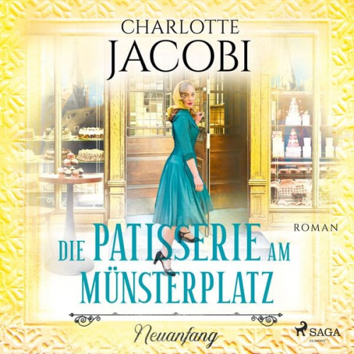 Charlotte Jacobi - Die Patisserie am Münsterplatz – Neuanfang