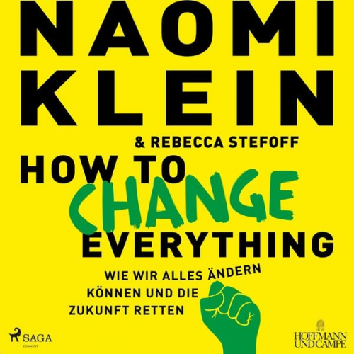 Naomi Klein Rebecca Stefoff - How to change everything