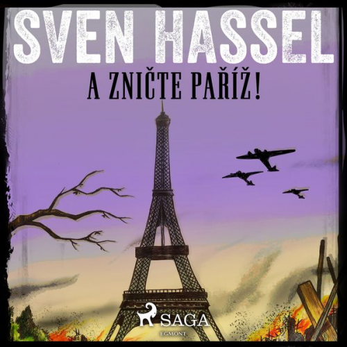 Sven Hassel - A zničte Paříž!
