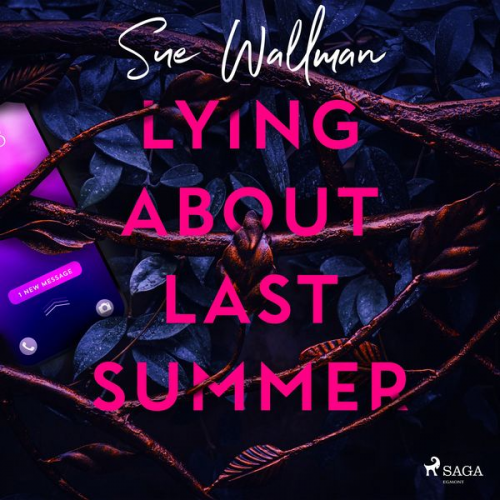 Sue Wallman - Lying About Last Summer