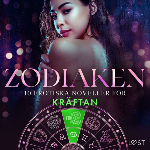 Camille Bech Lisa Vild B. J. Hermansson Malin Edholm Andrea Hansen - Zodiaken: 10 Erotiska noveller för Kräftan