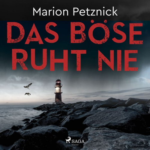 Marion Petznick - Das Böse ruht nie (Ostsee-Krimis 1)