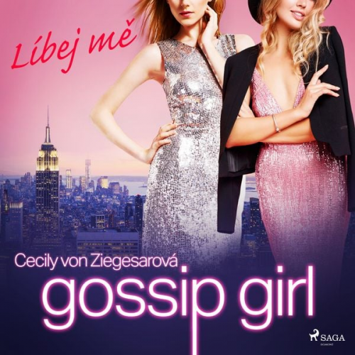 Cecily Ziegesar - Gossip Girl: Líbej mě (1. díl)