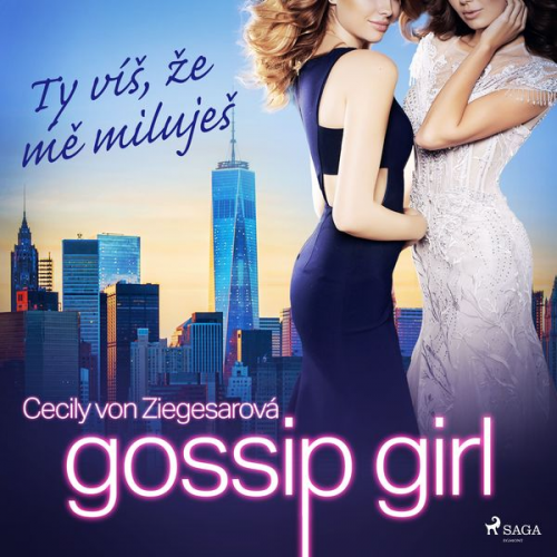Cecily Ziegesar - Gossip Girl: Ty víš, že mě miluješ (2. díl)
