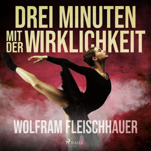 Wolfram Fleischhauer - Drei Minuten mit der Wirklichkeit