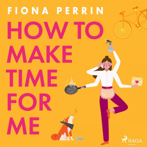 Fiona Perrin - How to Make Time for Me