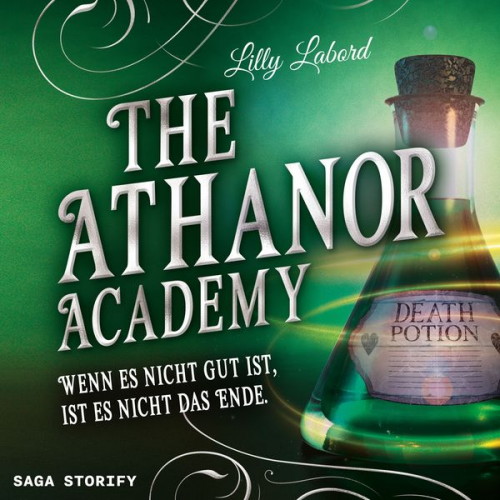 Lilly Labord - The Athanor Academy - Wenn es nicht gut ist, ist es nicht das Ende (Band 3)