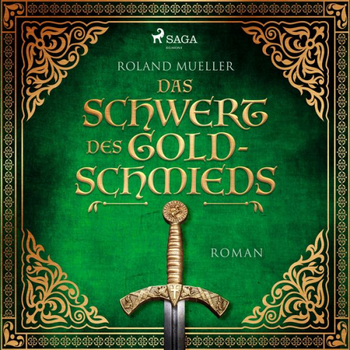 Roland Mueller - Das Schwert des Goldschmieds