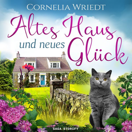Cornelia Wriedt - Altes Haus und neues Glück