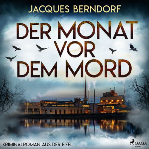 Jacques Berndorf - Der Monat vor dem Mord (Kriminalroman aus der Eifel)