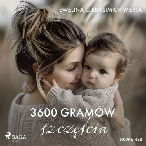 Ewelina Gierasimiuk-Merta - 3600 gramów szczęścia