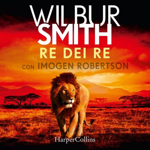 Wilbur Smith Imogen Robertson - Re dei re