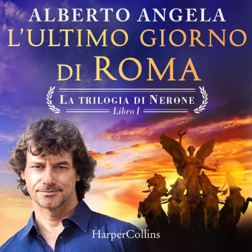 Alberto Angela - L'ultimo giorno di Roma