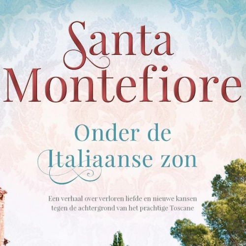 Santa Montefiore - Onder de Italiaanse zon