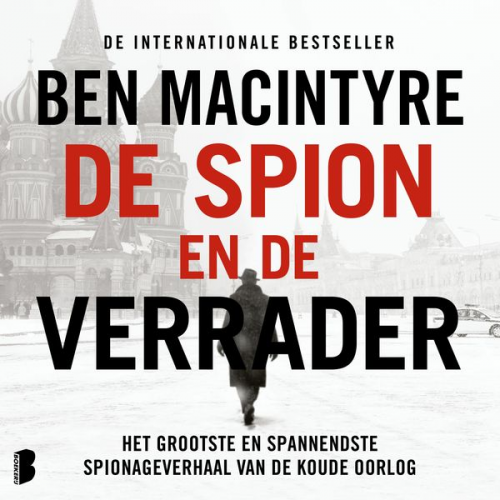 Ben Macintyre - De spion  en de verrader