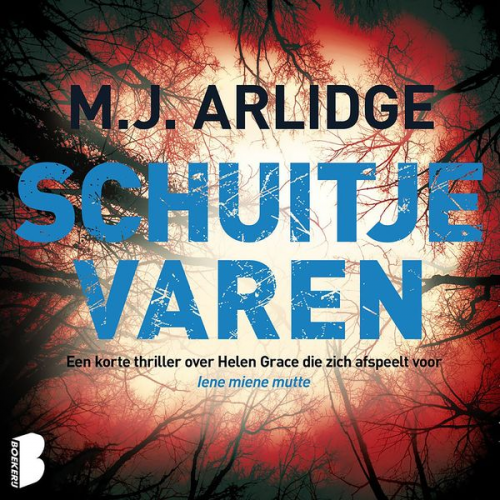 M.J. Arlidge - Schuitje varen