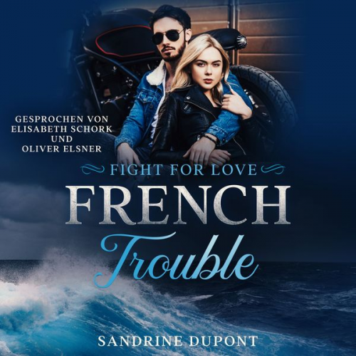 Sandrine Dupont - French Trouble