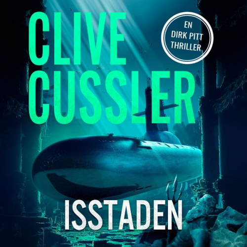 Clive Cussler - Isstaden