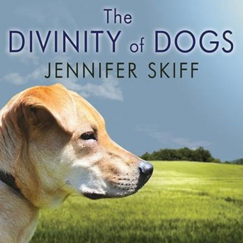 Jennifer Skiff - The Divinity of Dogs