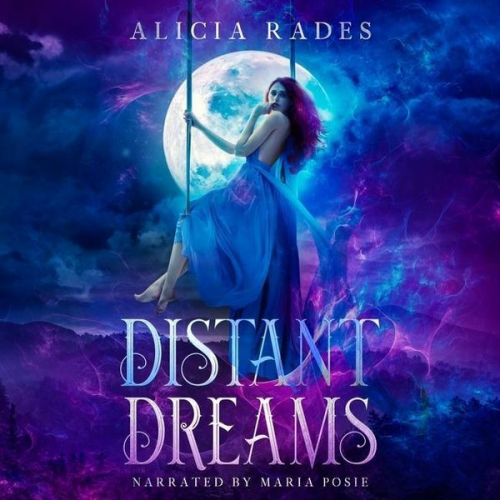 Alicia Rades - Distant Dreams