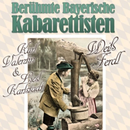 Various - Berühmte Bayerische Kabarettisten