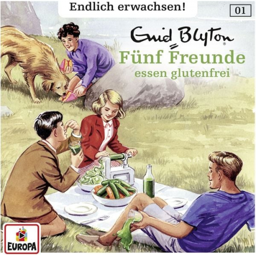 Enid Blyton - Fünf Freunde-Endlich erwachsen: 001/Fünf Freunde essen glute