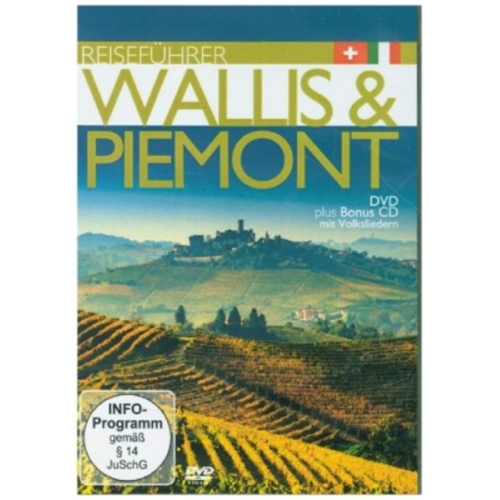 Reiseführer: Wallis & Piemont inkl.Volkslieder