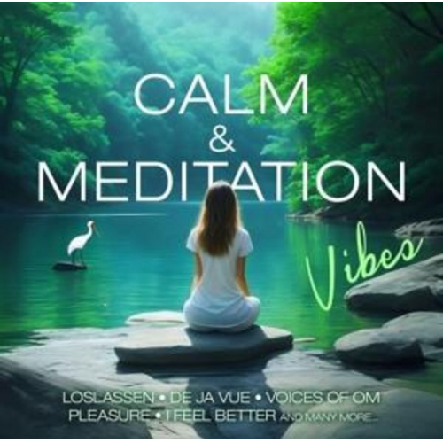 Calm & Meditation Vibes