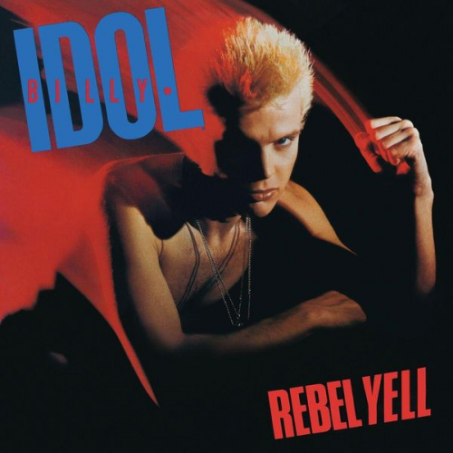 Billy Idol - Rebel Yell