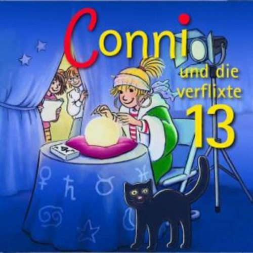 Liane Schneider - Conni und die verflixte 13