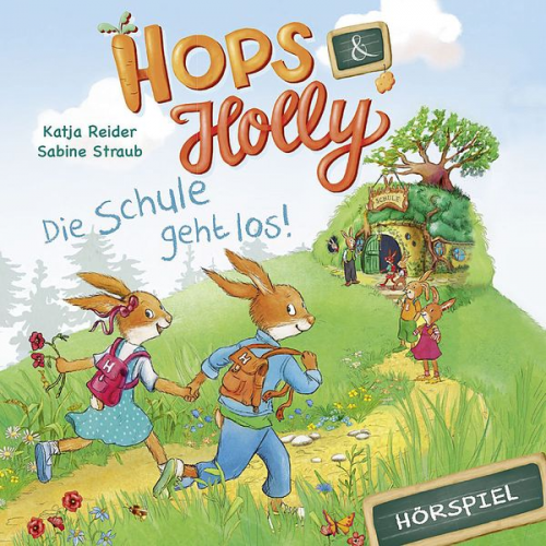 Katja Reider Angela Strunck - Hops & Holly: Die Schule geht los!