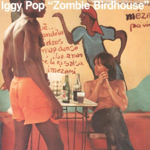 Iggy Pop - Pop, I: Zombie Birdhouse