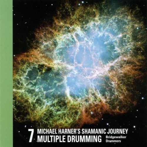 Michael Harner - Harner, M: Shamanic Journey Multiple Drumming 7