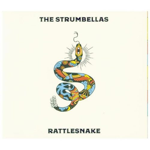 The Strumbellas - Rattlesnake