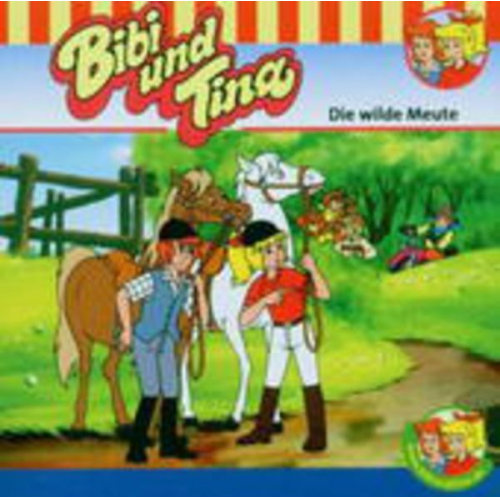 Ulf Tiehm Ulli Herzog Susanne Bonasewicz Dorette Hugo E. Meyka - Die Wilde Meute / Bibi & Tina Band 28