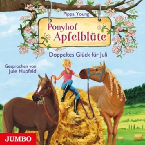 Pippa Young - Ponyhof Apfelblüte: Doppeltes Glück für Juli, 1 Audio-CD