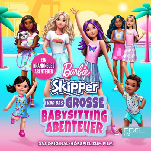 Thomas Karallus - Barbie - Skipper und das große Babysitting Abenteuer (Das Original-Hörspiel zum Film)